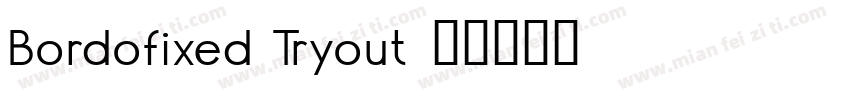 Bordofixed Tryout字体转换